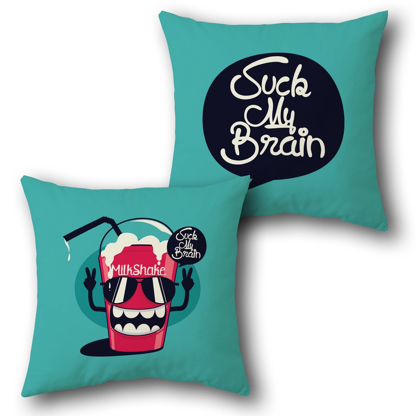 Suck My Brain Milkshake Teal Throw s Design Cushion Single (Front & Back)