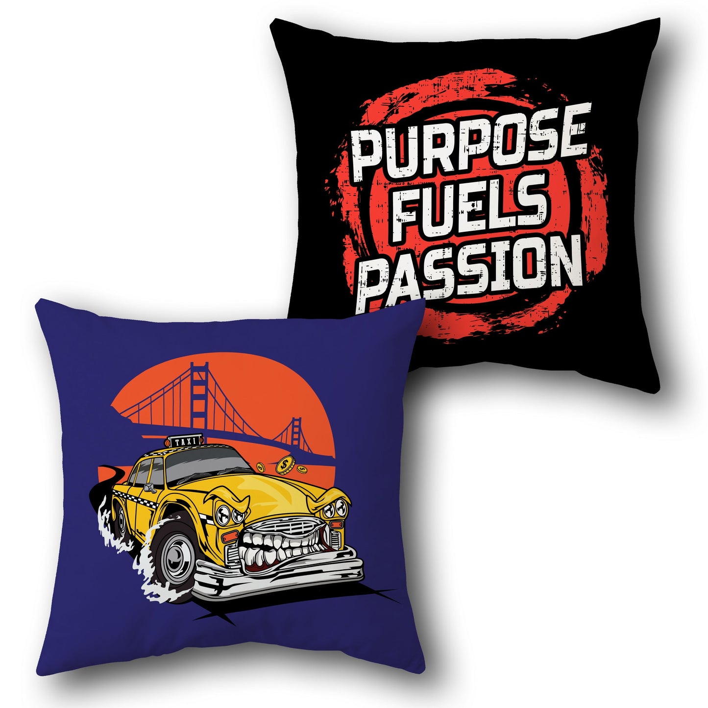 "Purpose Fuels Passion" Taxi Cushion (Front & Back)