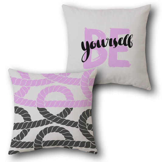 Be Yourself   - Empowerment Typography & Twisted Rope Pattern  Design Single Cushion (Front & Back)