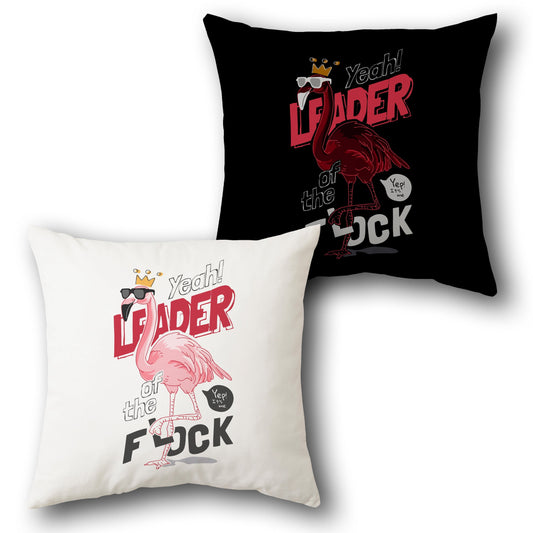 “Leader of the Flock” Flamingo Attitude    Design Cushion Single (Front & Back)