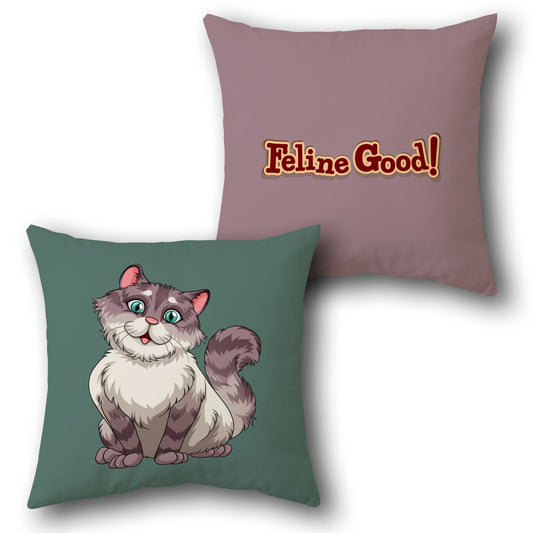 Feline Good Cat     Design Cushion Single (Front & Back)