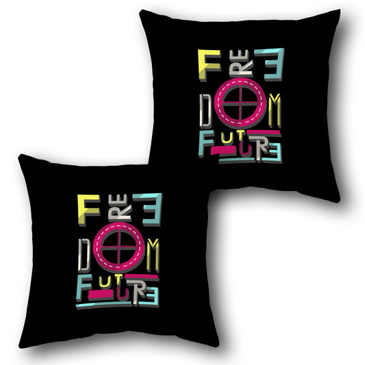 Freedom Future   in Black with Bold Typography Design Cushion Single (Front & Back)