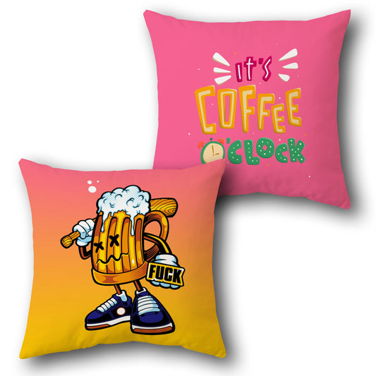 Coffee Time & Beer Mug Attitude Throw  Design Cushion Single (Front & Back)