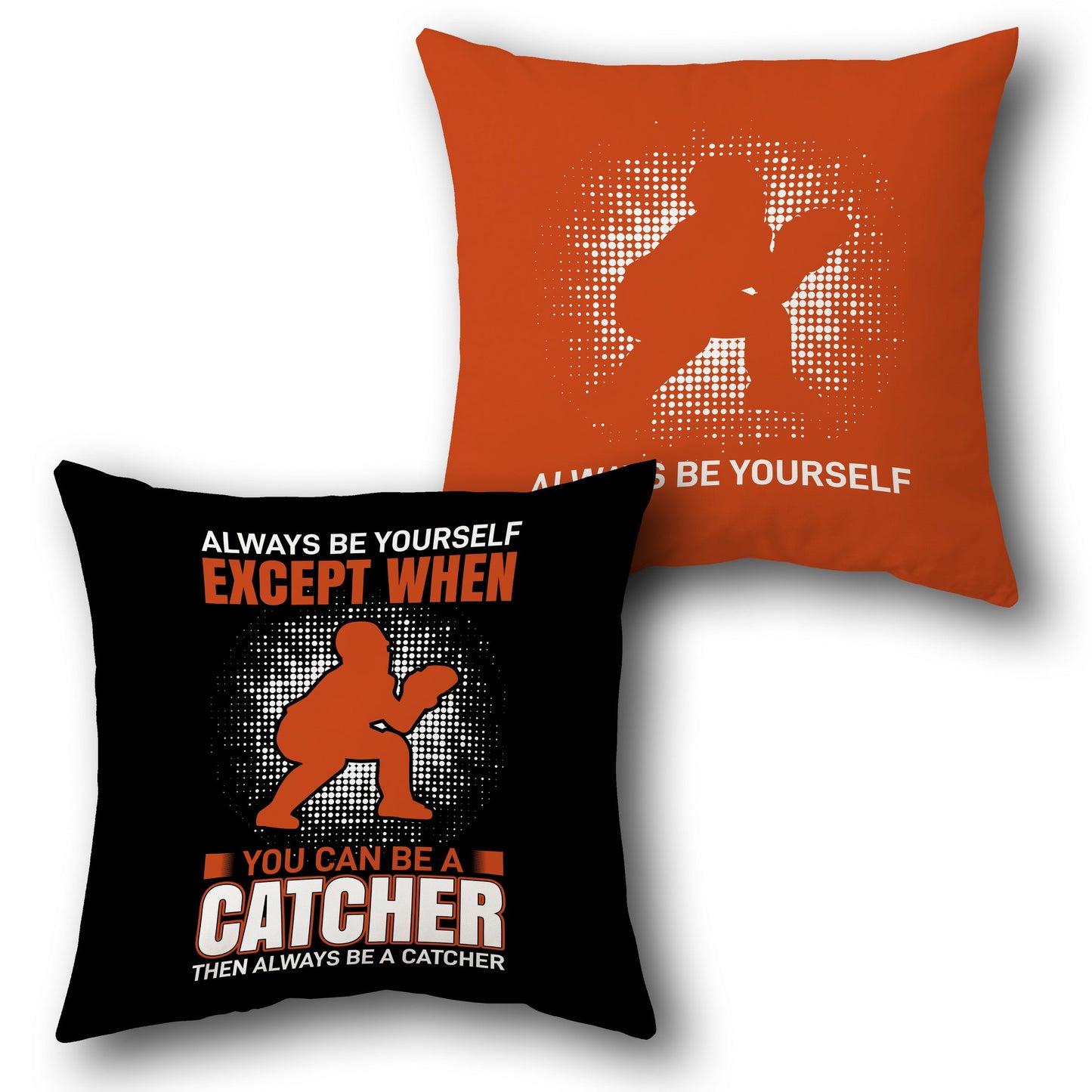 Baseball Catcher Quote Throw  – Black Front with Orange Back Design Cushion Single (Front & Back)