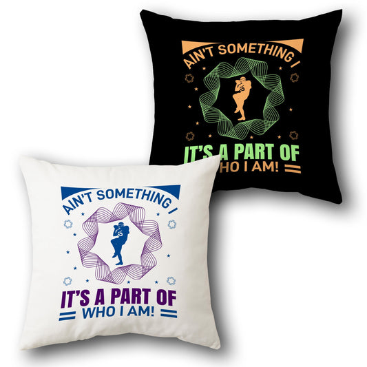 Football Is Who I Am – Motivational Sports  Design Cushion Single (Front & Back)