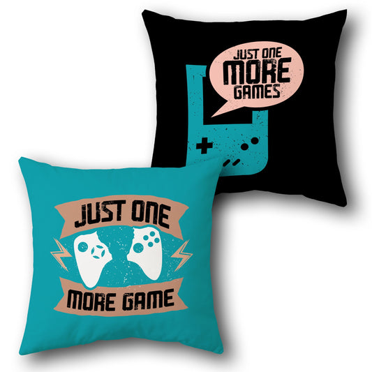 Just One More Games  Design Cushion Single (Front & Back)