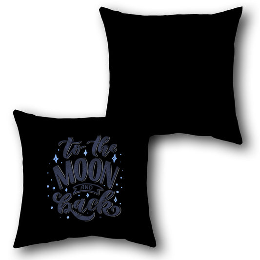 “To the Moon and Back” Starry Night  Design Cushion Single (Front & Back)