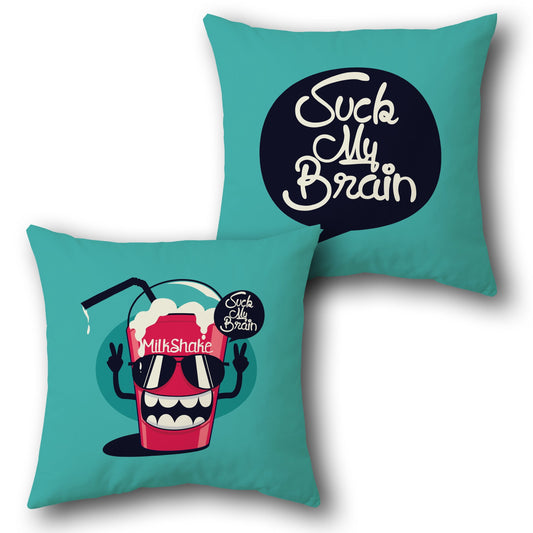 Suck My Brain Milkshake Teal Throw s  Design Cushion Single (Front & Back)