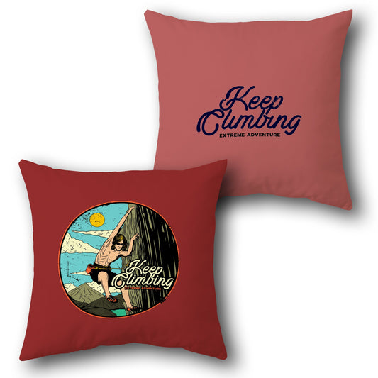 Keep Climbing Adventure    Design Cushion Single (Front & Back)