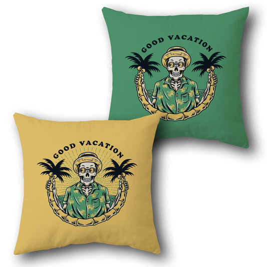 Good Vacation Skeleton   Design Cushion Single (Front & Back)