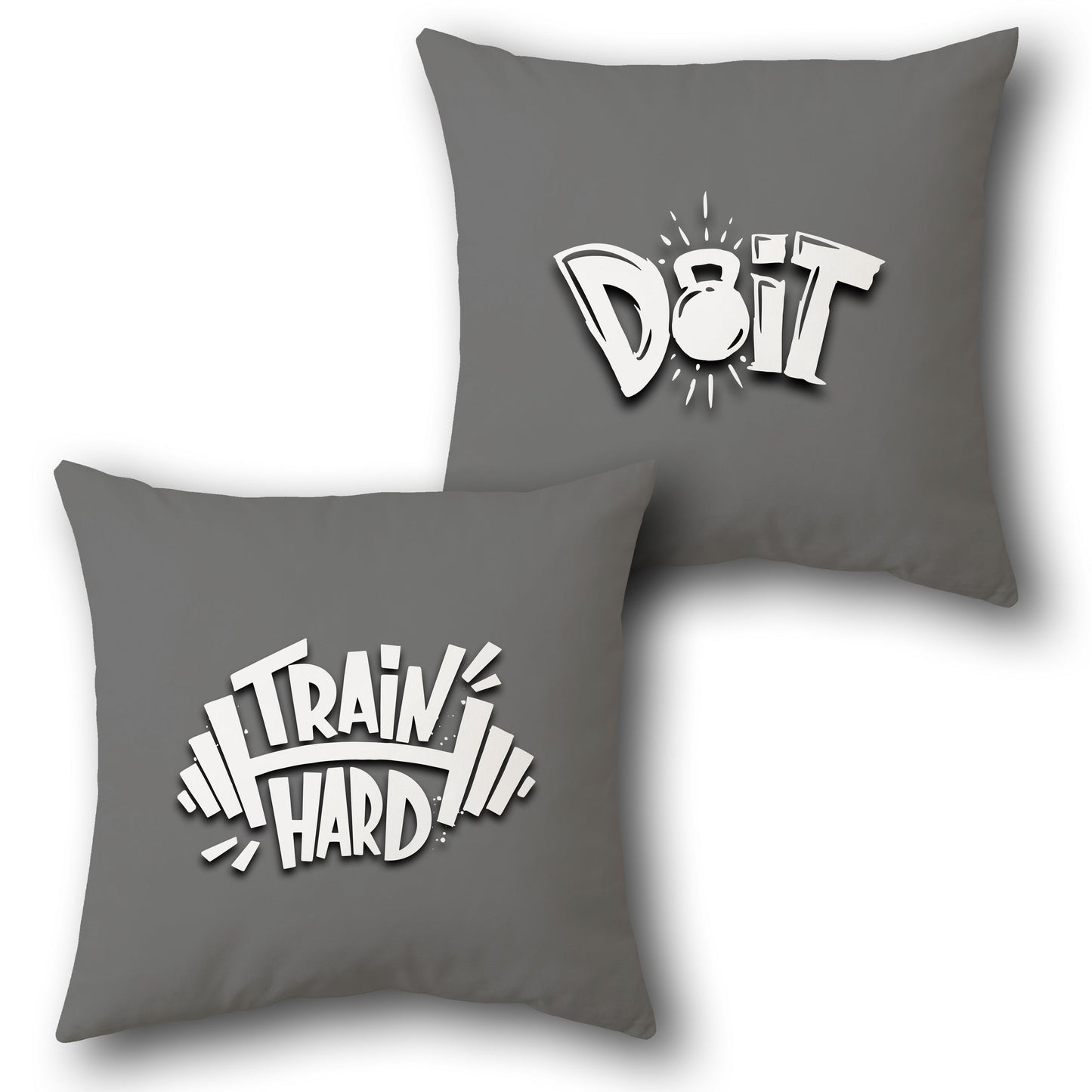  Train Hard Do It    Design Cushion Single (Front & Back)