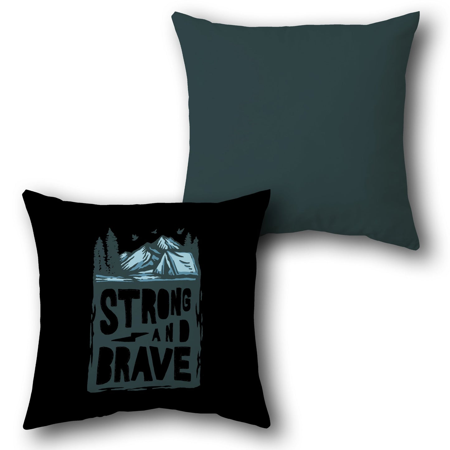 Strong and Brave Mountain    Design Cushion Single (Front & Back)