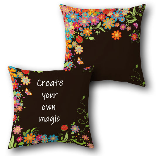 Create Your Own Magic   Design Cushion Single (Front & Back)