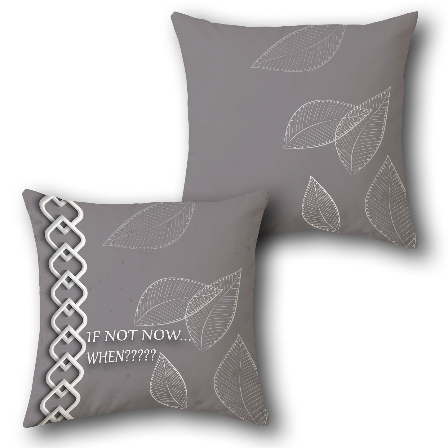 Motivational Leaf Print Decorative   Design Cushion Single (Front & Back)