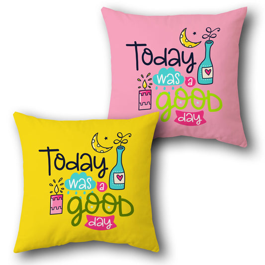 "Today Was a Good Day" Cushion (Front & Back)