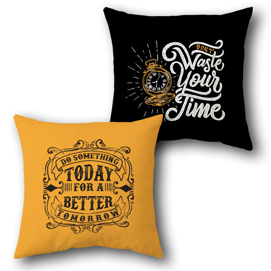 "Do Something Today & Don't Waste Time Cushion (Front & Back)"
