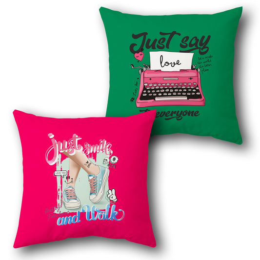 "Just Smile and Walk & Just Say Love Cushion (Front & Back)"