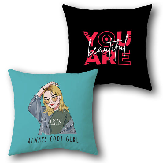 "Always Cool Girl & You Are Beautiful Cushion (Front & Back)"