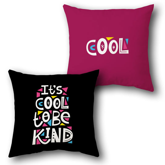 "It's Cool to Be Kind & Cool Vibes Cushion (Front & Back)"
