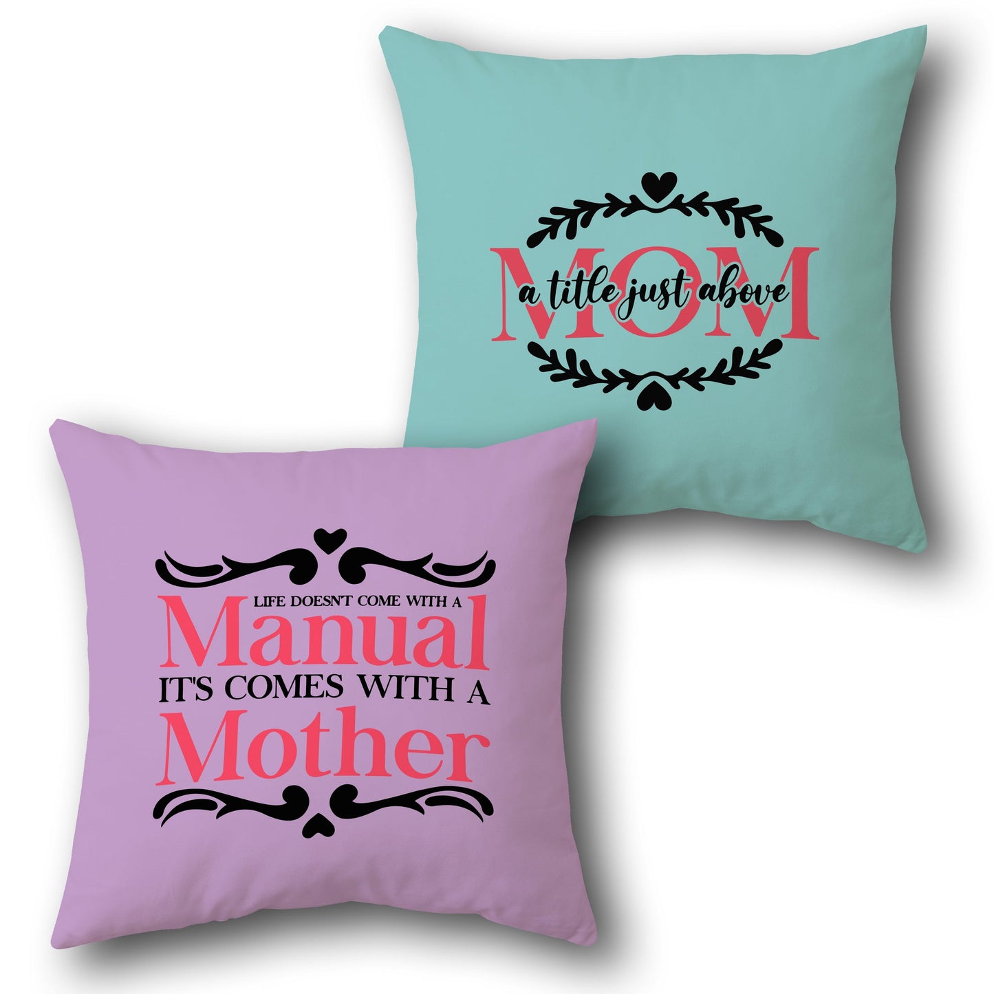 "Life Comes With a Mother" Single Cushion (Front & Back Design)