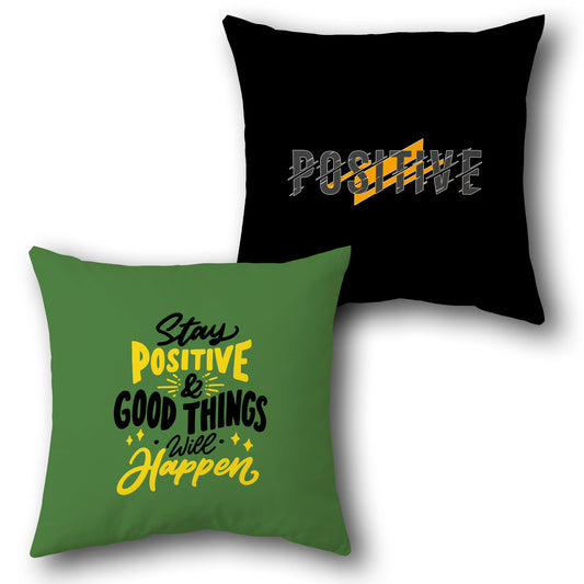 "Stay Positive" Cushion (Front & Back)