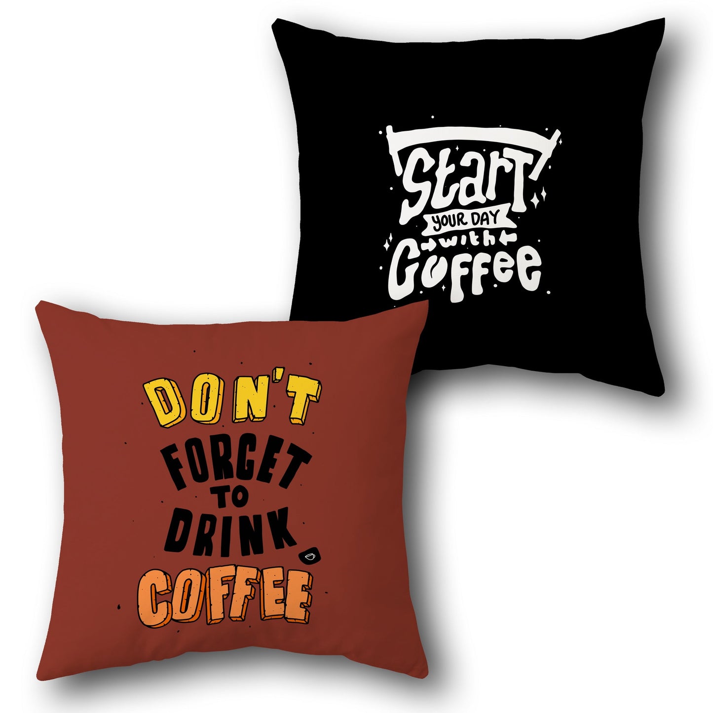 "Start Your Day Coffee Cushion (Front & Back)"