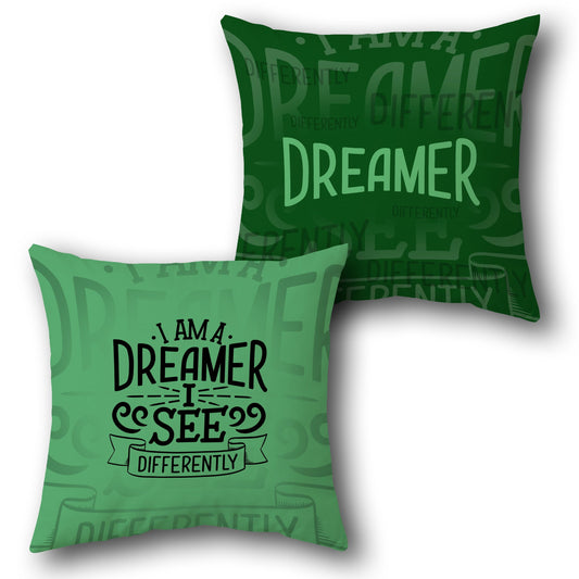 "I Am a Dreamer" Cushion (Front & Back)