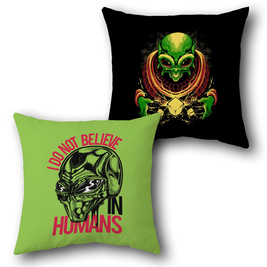 "I Do Not Believe in Humans (Front) & Alien Power (Back) Cushion"