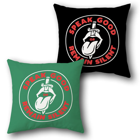 "Speak Good" Cushion Single (Front & Back)
