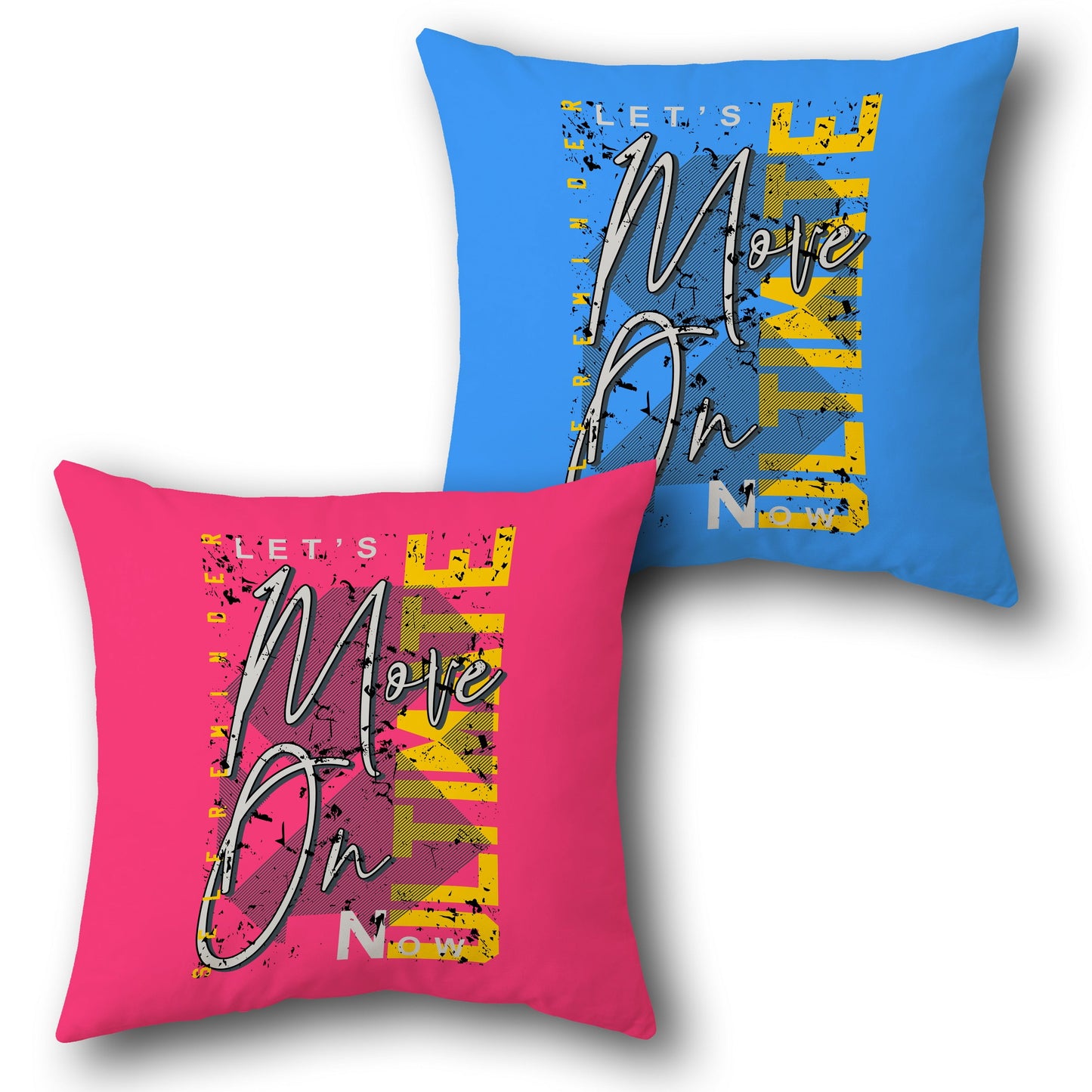 "Let's Move On" Cushion Single (Front & Back)