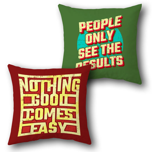 "Nothing Good Comes Easy" Effort Cushion (Front & Back)