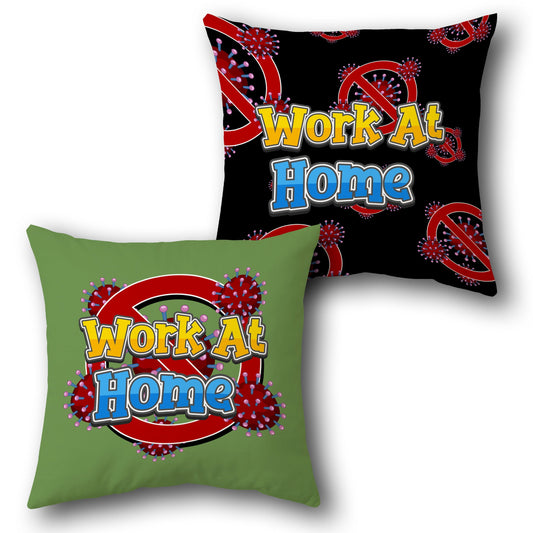 Work At Home Anti-Virus Cushion ( Front & Back)