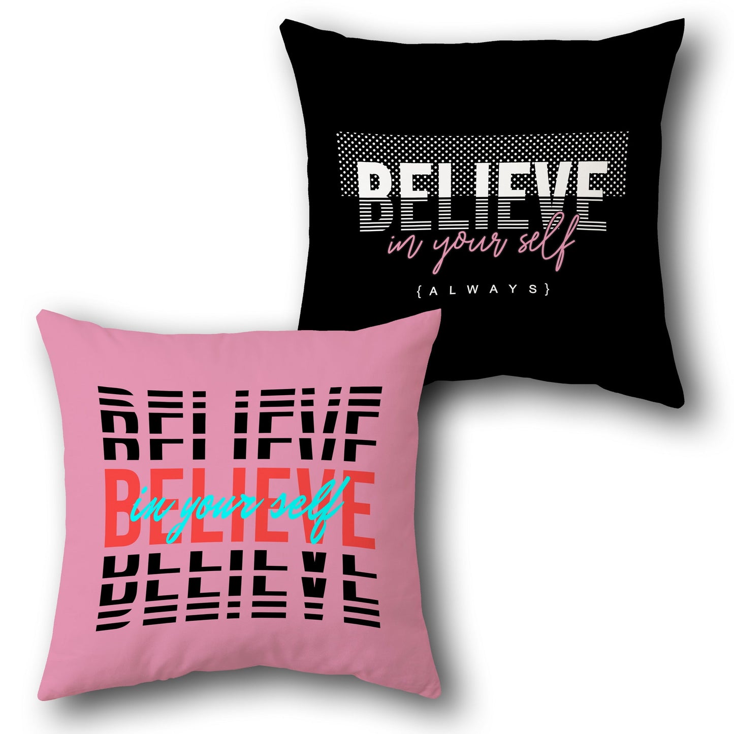 Believe in Yourself Cushion (Front & Back)