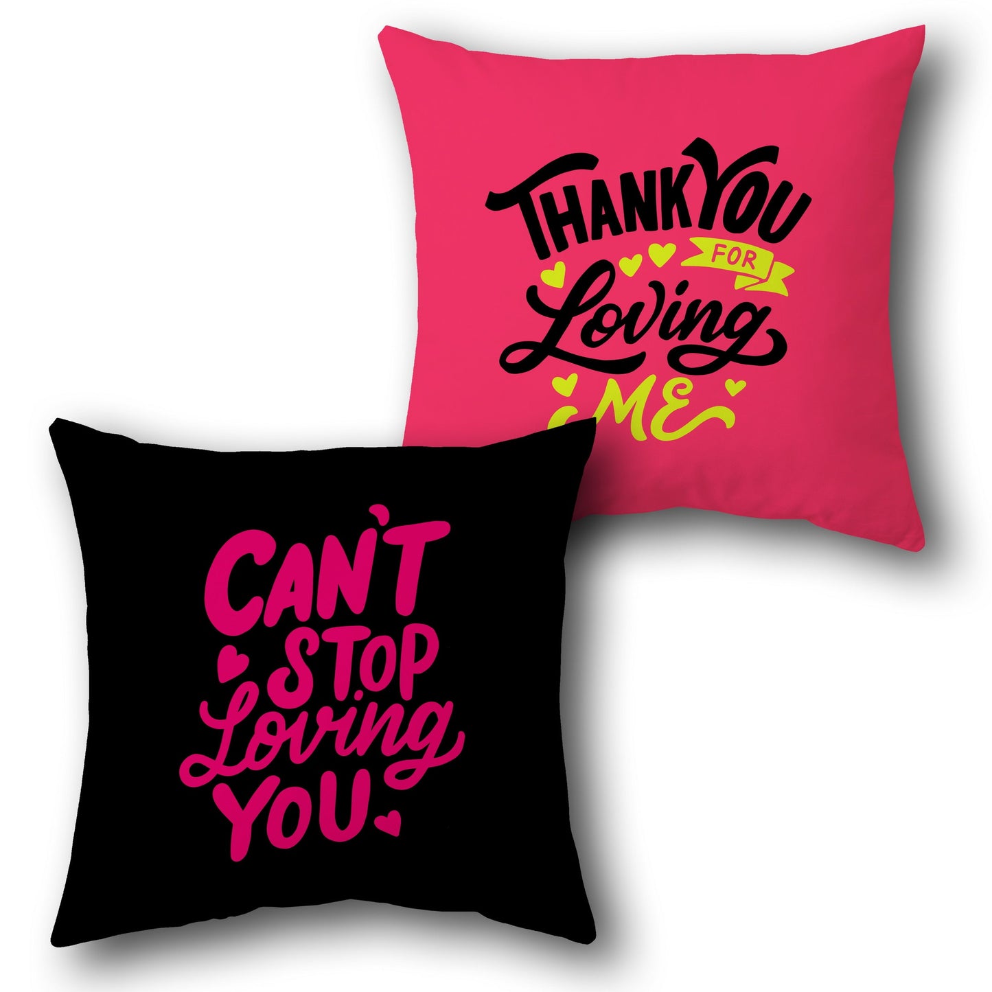 Can't Stop Loving You Cushion (Front & Back)