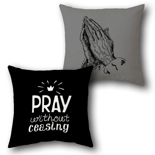 Pray Without Ceasing Cushion (Front & Back)