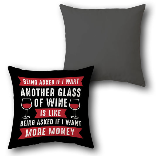 "Wine Lover's Witty Cushion ( Front & Back)"