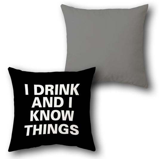 "I Drink and I Know Things" Cushion (Front & Back)