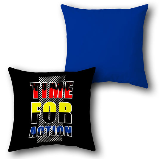 Time For Action Cushion (Front & Back)