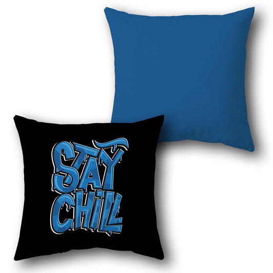 Stay Chill Cushion (Front & Back)