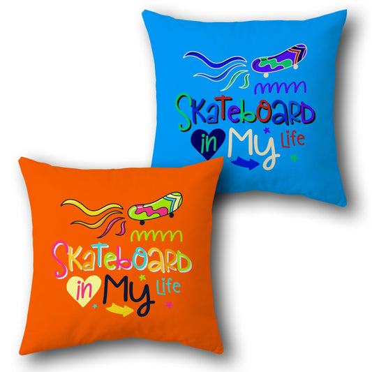 Skateboard in My Life Single Cushion (Front & Back)