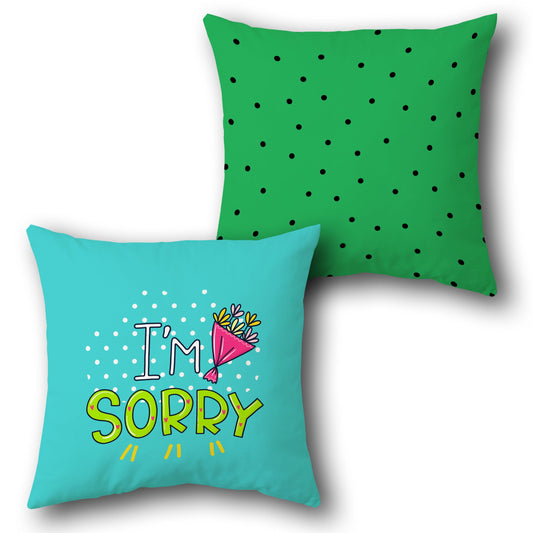 I'm Sorry Single Cushion (Front & Back)