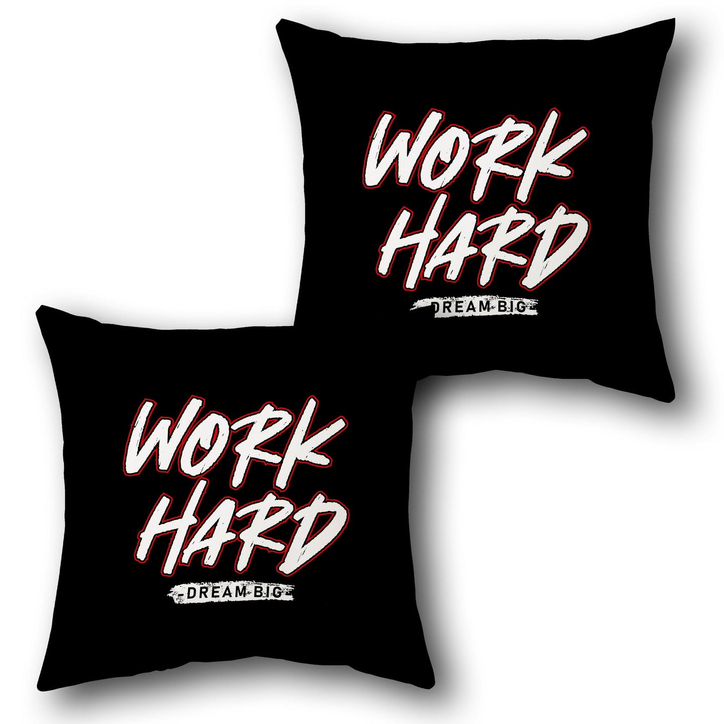 Motivational Work Hard Throw s  Design Cushion Single (Front & Back)