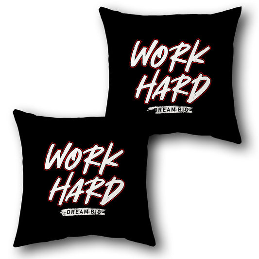 Motivational Work Hard Throw s  Design Cushion Single (Front & Back)